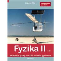 Fyzika II - 1. díl - učebnice s komentářem pro učitele