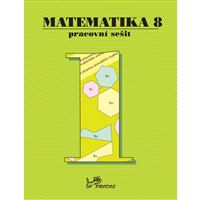 Matematika 8 - Pracovní sešit 1