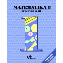 Matematika 8 - Pracovní sešit 1 s komentářem pro učitele