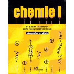 Chemie I - 8. ročník - učebnice s komentářem pro učitele