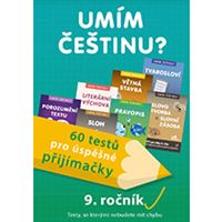 Umím češtinu? - 60 testů pro úspěšné přijímačky - 9. rořník