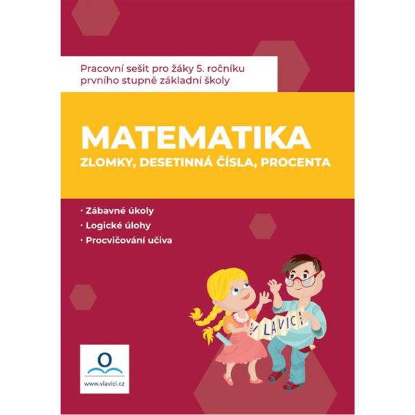 Matematika - Zlomky, procenta a desetinná čísla - Pracovní sešit
