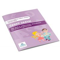 Český jazyk - 333 úloh k přijímacím zkouškám na víceletá gymnázia