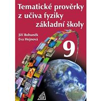 Tematické prověrky z učiva fyziky 9.r.ZŠ