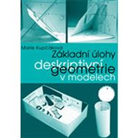 Základní úlohy deskriptivní geometrie v modelech