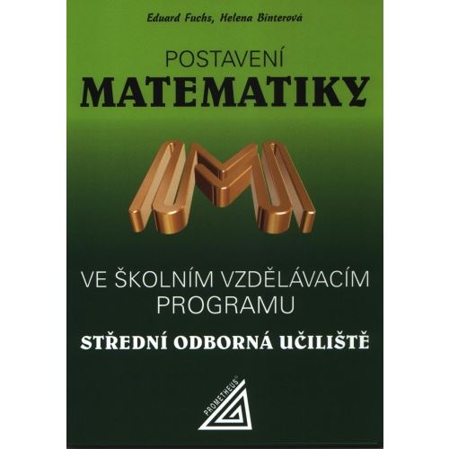 Postavení matematiky ve Školním vzdělávacím programu na SOU