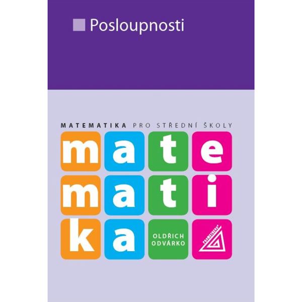 Matematika pro SŠ - Posloupnosti a řady