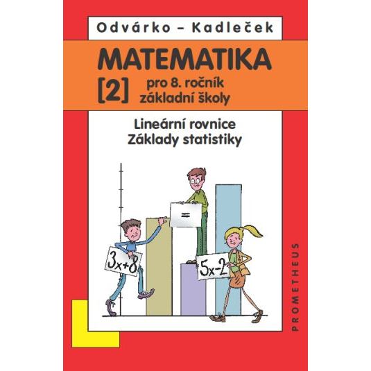 Matematika 8/2 Odvárko - Lineární rovnice, Základy statistiky