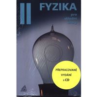 Fyzika pro SŠ, 2. díl + CD