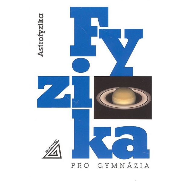 Fyzika pro gymnázia - Astrofyzika