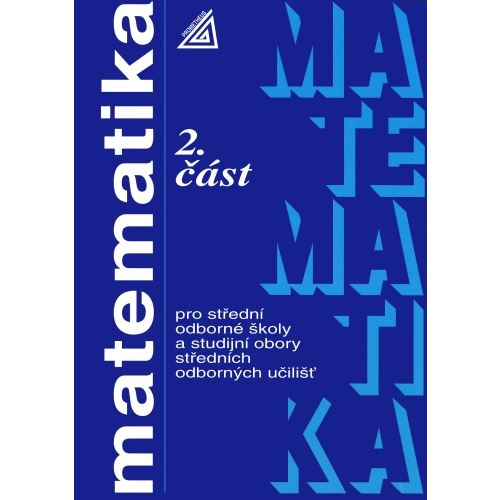 Matematika pro SOŠ a studijní obory SOU, 2. část