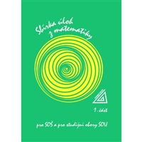 Sbírka úloh z matematiky pro SOŠ a SO SOU, 1. část