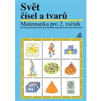 Matematika 2 Svět čísel a tvarů - učebnice