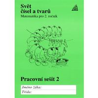 Matematika 2 Svět čísel a tvarů - Pracovní sešit 2