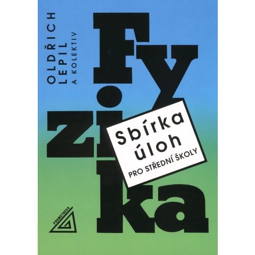 Sbírka úloh z fyziky pro SŠ - kniha
