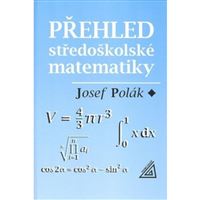 Přehled středoškolské matematiky