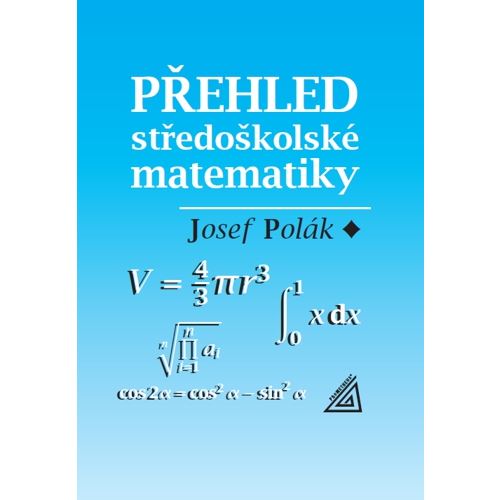 Přehled středoškolské matematiky
