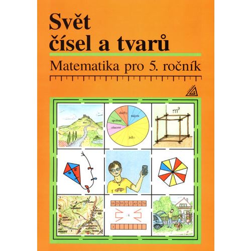 Matematika 5 Svět čísel a tvarů - učebnice