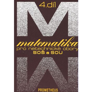 Matematika pro netechnické obory SOŠ a SOU, 4. díl