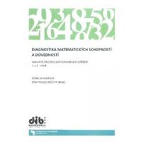 Diagnostika matematických schopností a dovedností 1. a 2. ročník