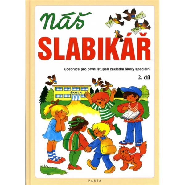 Náš slabikář 2. díl - pro ZŠ speciální