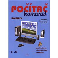 Počítač kamarád 3.díl - učebnice pro 2.st.ZŠ praktické