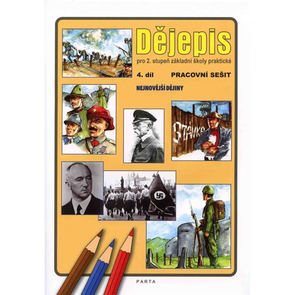 Dějepis 4. díl - PS pro 2. st. ZvŠ (9.r.)