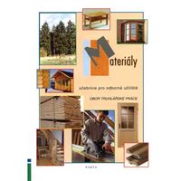 Materiály - učebnice pro učební obor truhlářské práce OU
