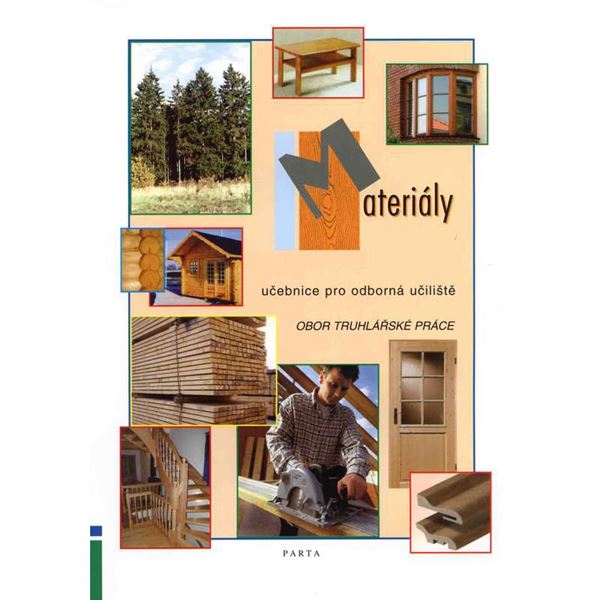 Materiály - učebnice pro učební obor truhlářské práce OU