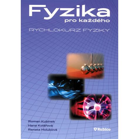 Fyzika pro každého - rychlokurz fyziky 