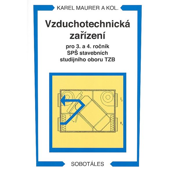 Vzduchotechnická zařízení pro 3. a 4. r. SPŠ stavebních studijního oboru TZB