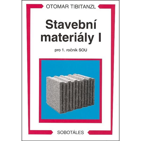 Stavební materiály I pro SOU