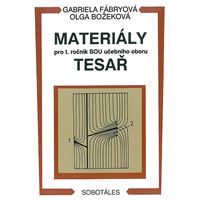 Materiály pro 1. r. SOU obor tesař