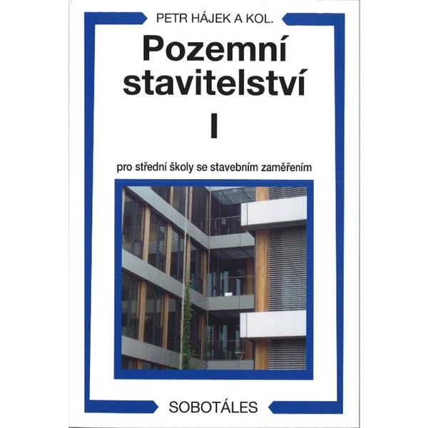 Pozemní stavitelství I pro 1. r. SPŠ stavebních