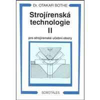 Strojírenská technologie II pro strojírenské UO