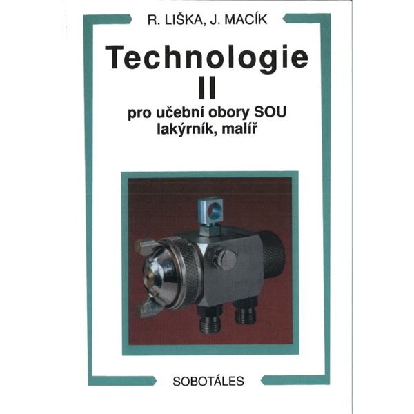 Technologie II pro 2. r. SOU - lakýrník, malíř, malíř - natěrač