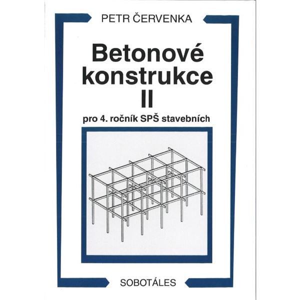 Betonové konstrukce II pro 4. r. SPŠ stavebních