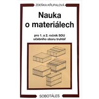 Nauka o materiálech pro 1. a 2. r. SOU - obor truhlář