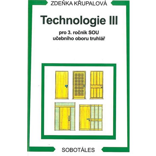 Technologie III pro 3. r. SOU - obor truhlář