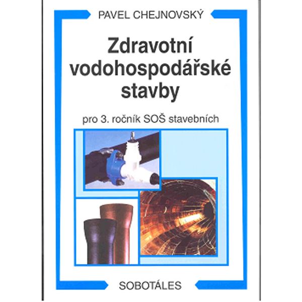 Zdravotní vodohospodářské stavby pro 3. r. SOŠ stavebních