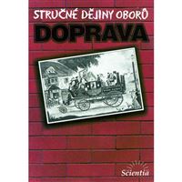 Stručné dějiny oborů - doprava