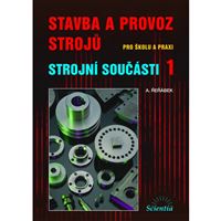 Stavba a provoz strojů - Strojní součásti1