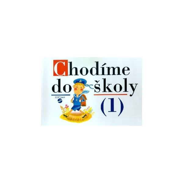 Chodíme do školy 1 - volné listy