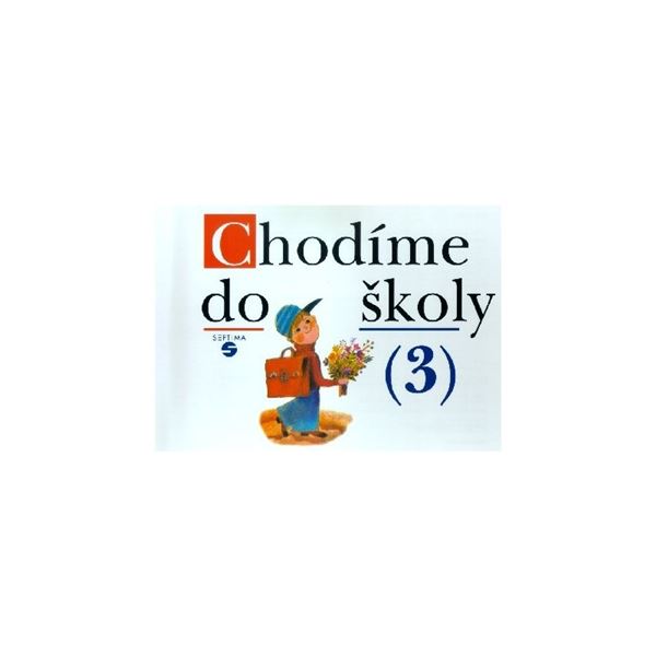 Chodíme do školy 3 - volné listy