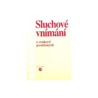 Sluchové vnímání u zrakově postižených