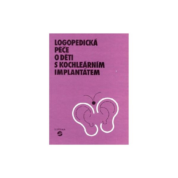 Logopedická péče o děti s kochleárním implantátem
