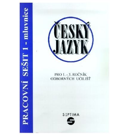 Český jazyk PS 1.díl - prakt. škola