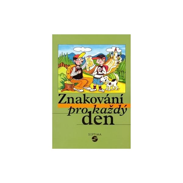 Znakování pro každý den