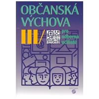Občanská výchova III pro odborná učiliště