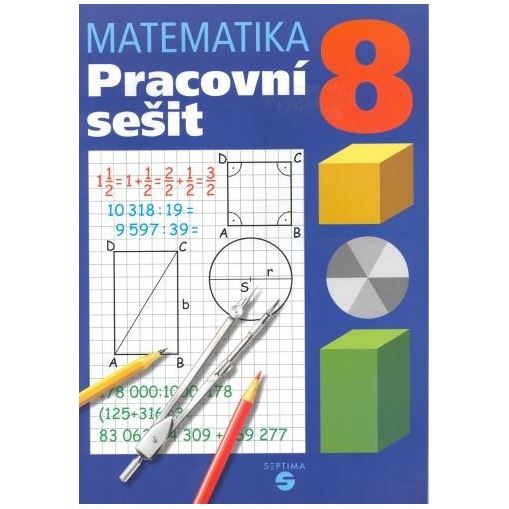 Matematika 8 ZvŠ - Pracovní sešit